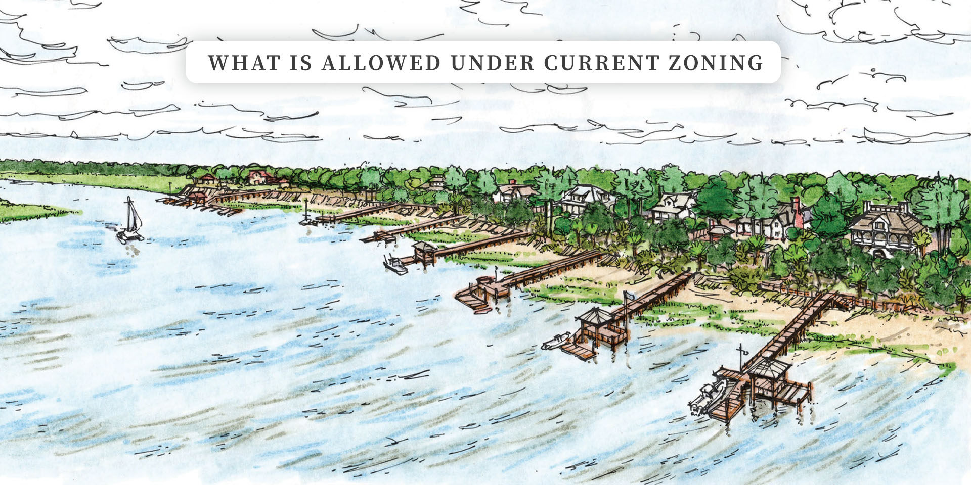 Along Morgan River: What Is Allowed Under Current Zoning